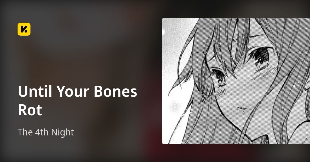 Until Your Bones Rot | Read The 4th Night 封面