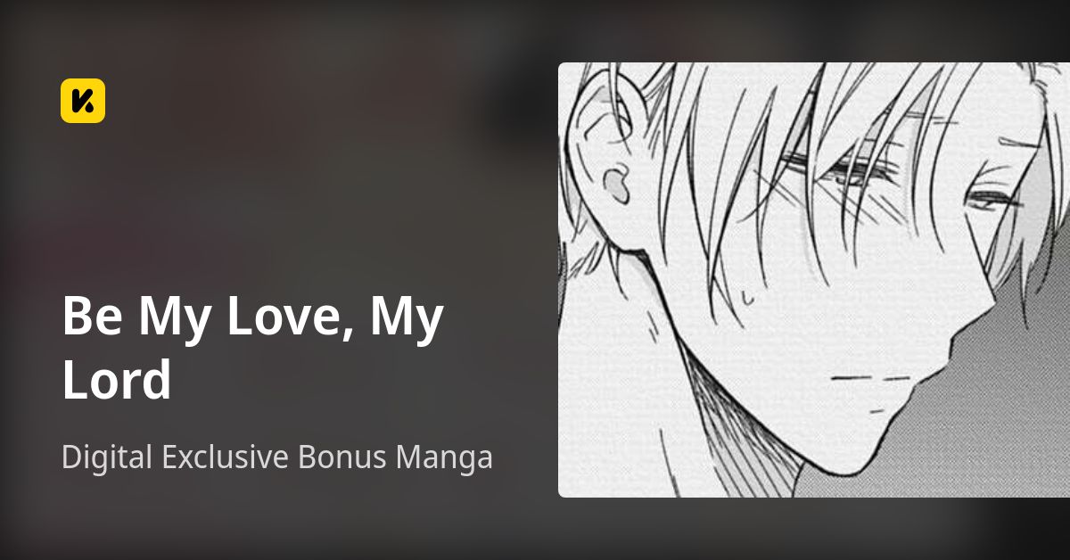 Be My Love, My Lord | Read Digital Exclusive Bonus Manga 封面