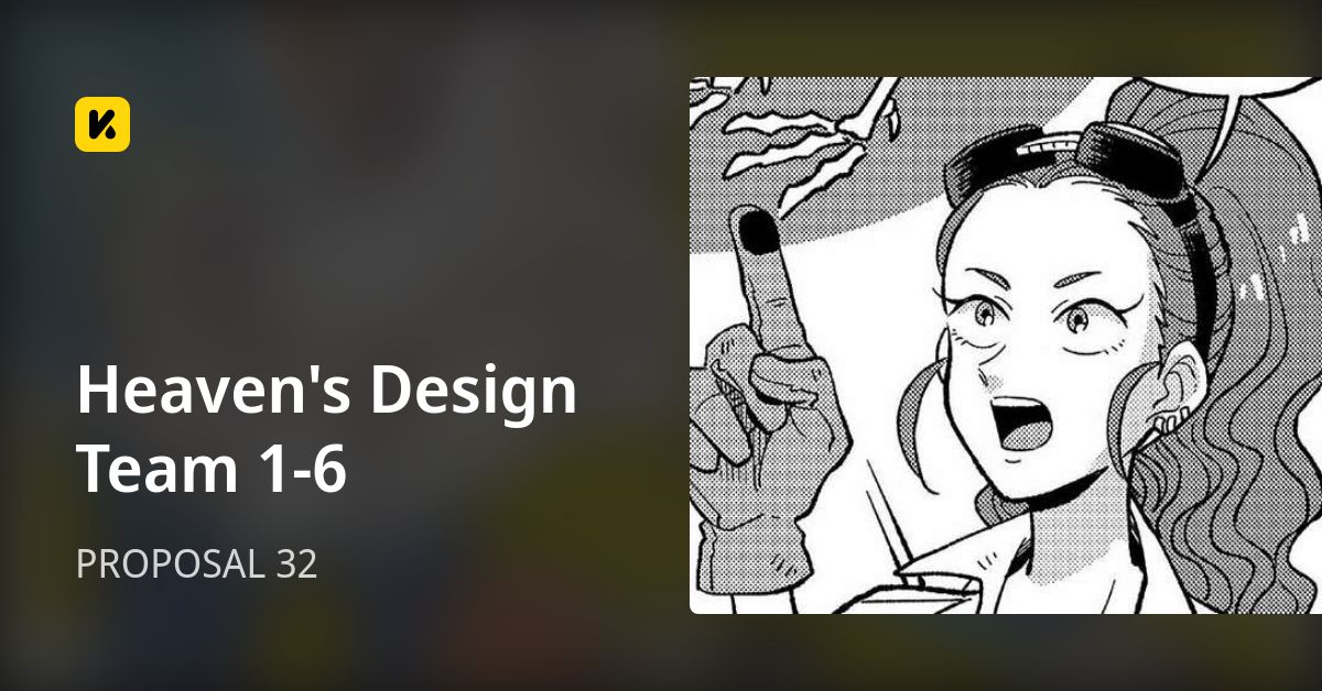 Heaven's Design Team 1-6 | Read PROPOSAL 32 封面