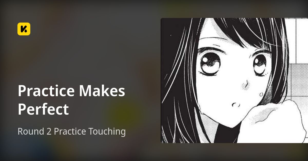 Practice Makes Perfect | Read Round 2 Practice Touching 封面