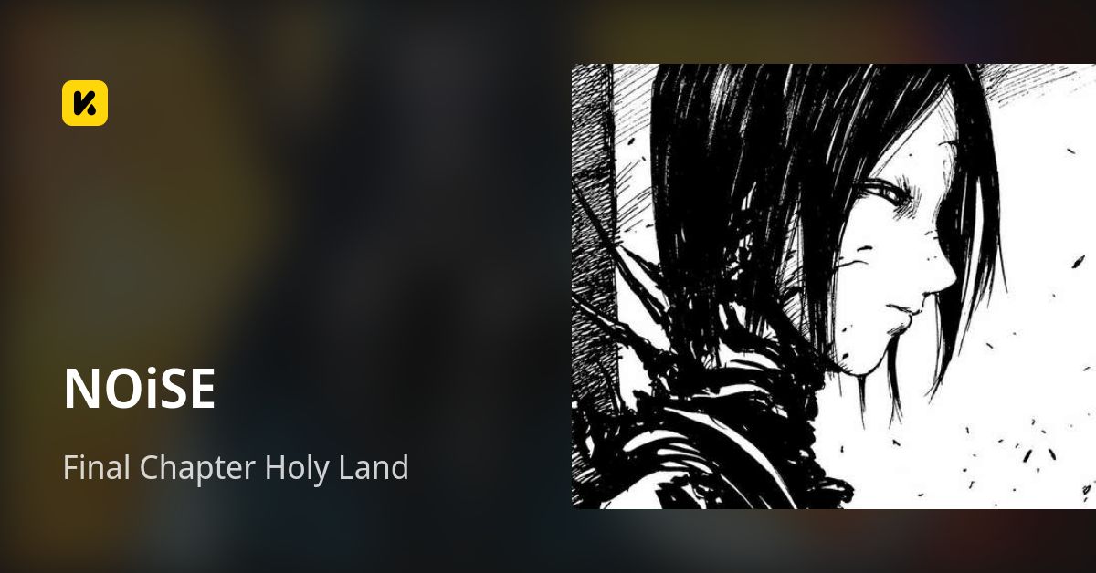 NOiSE | Read Final Chapter Holy Land 封面