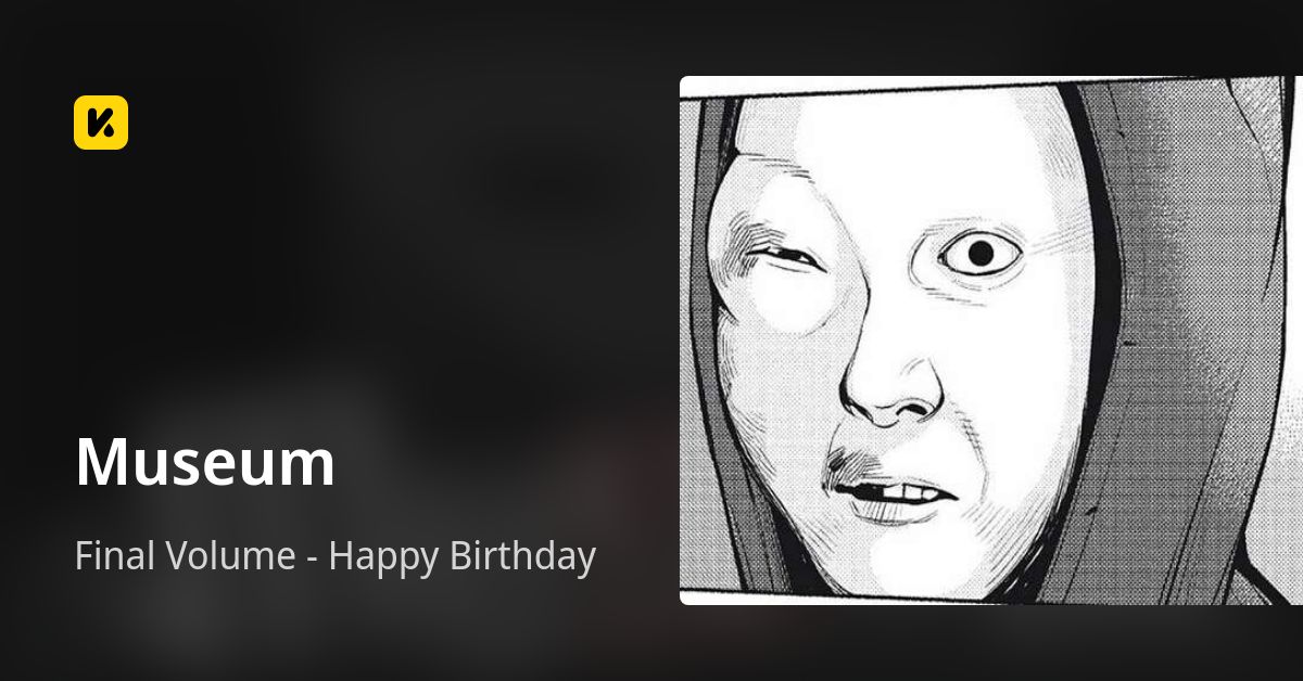 Museum | Read Final Volume - Happy Birthday 封面