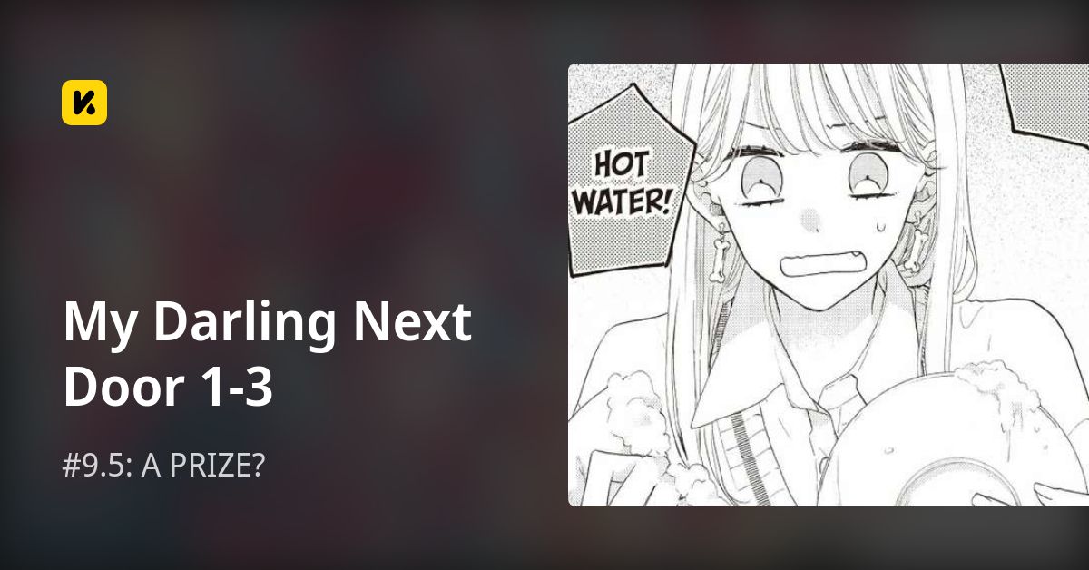 My Darling Next Door 1-3 | Read #9.5: A PRIZE? 封面