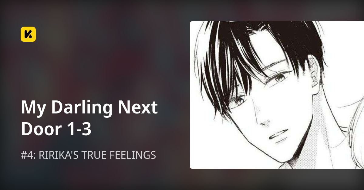 My Darling Next Door 1-3 | Read #4: RIRIKA'S TRUE FEELINGS 封面