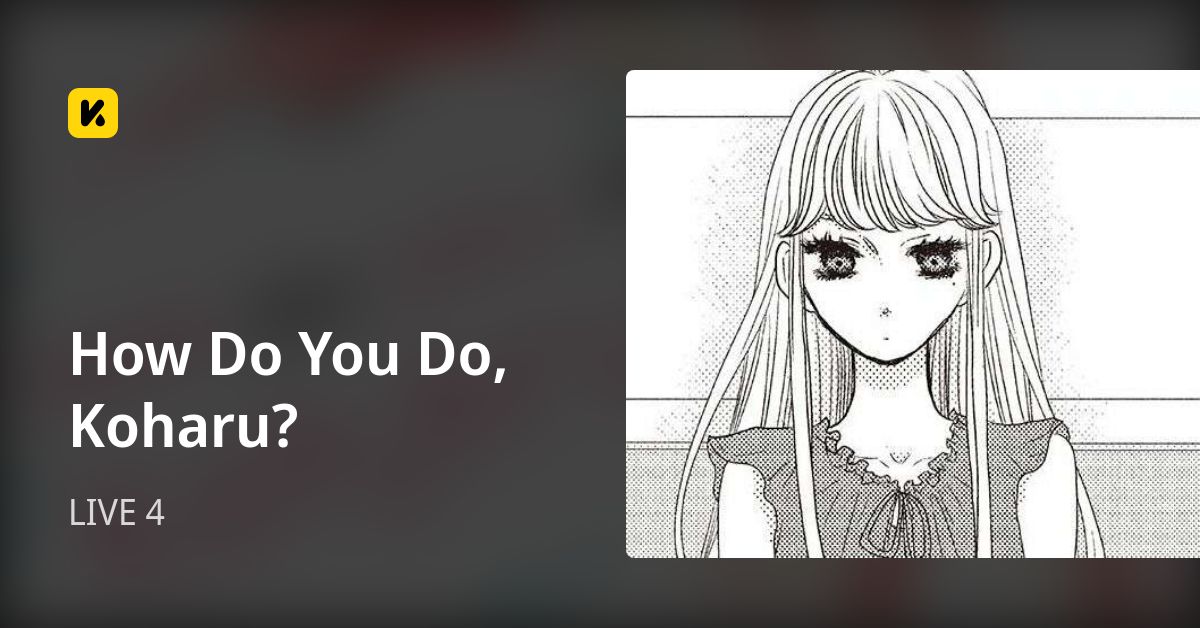 How Do You Do, Koharu? | Read LIVE 4 封面