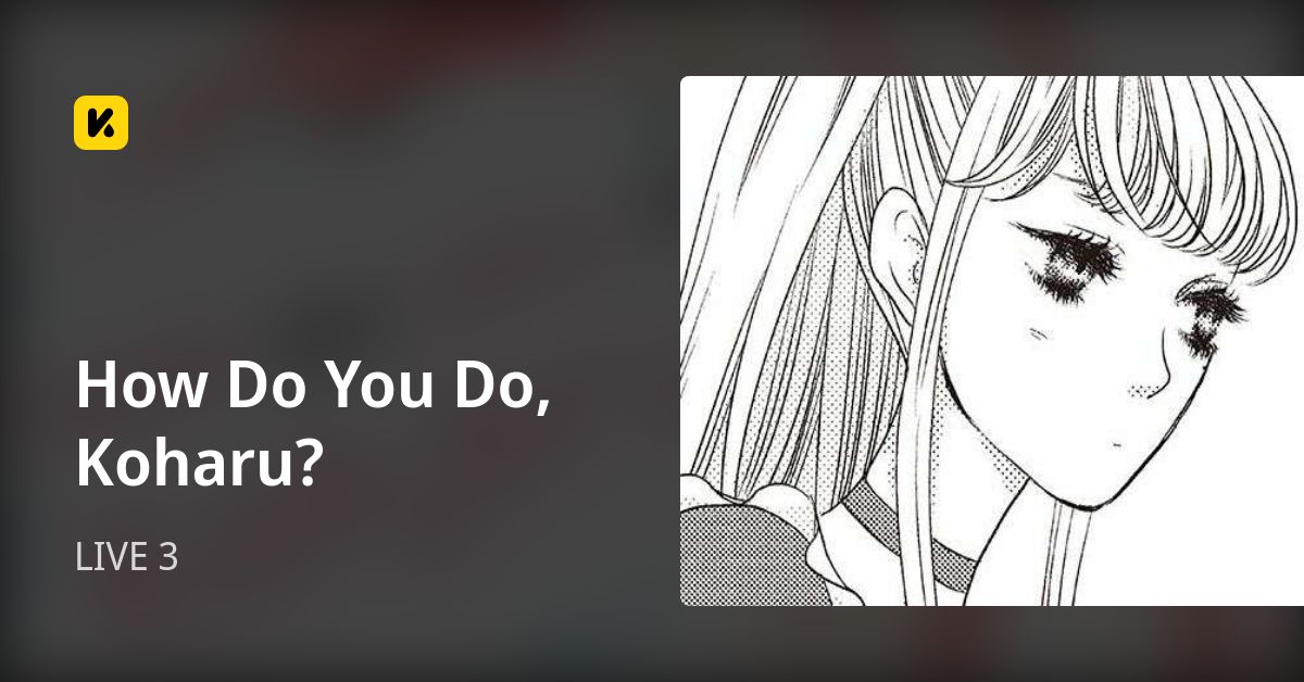 How Do You Do, Koharu? | Read LIVE 3 封面