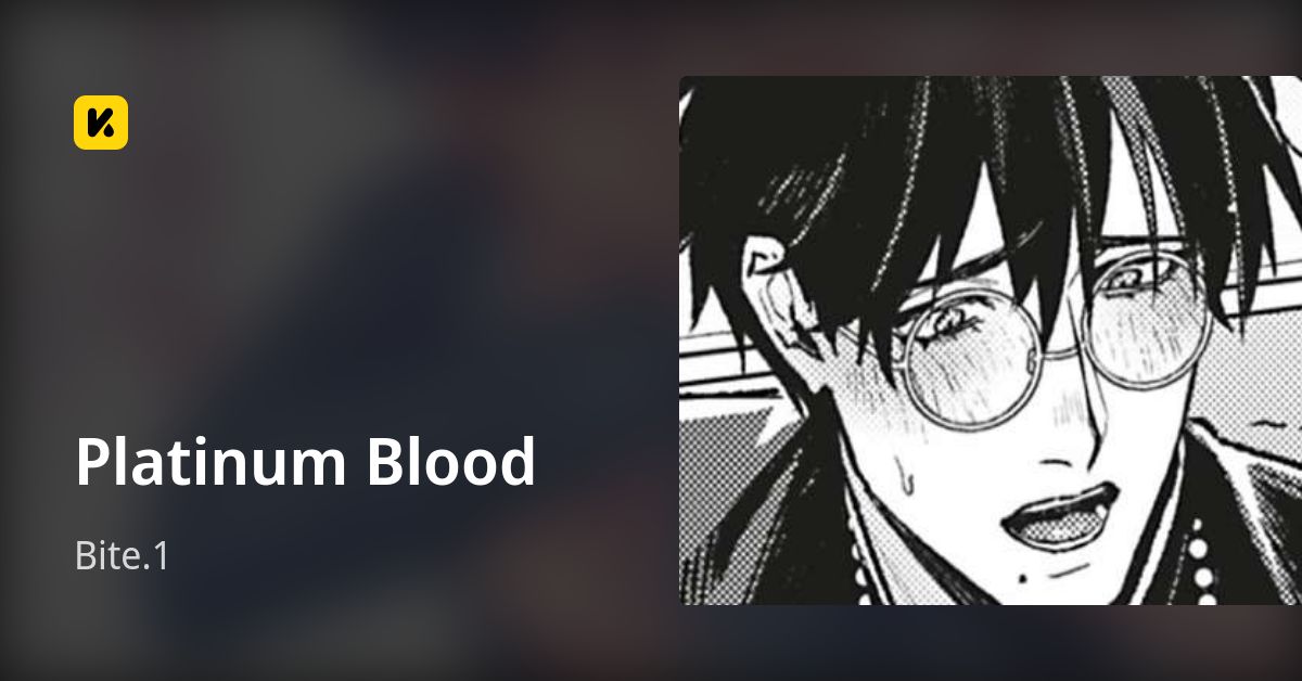 Platinum Blood | Read Bite.1 封面