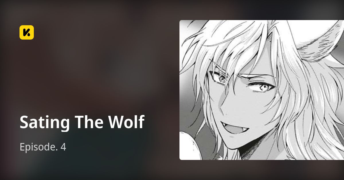 Sating The Wolf | Read Episode. 4 封面