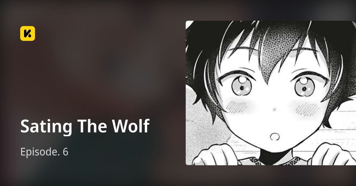 Sating The Wolf | Read Episode. 6 封面