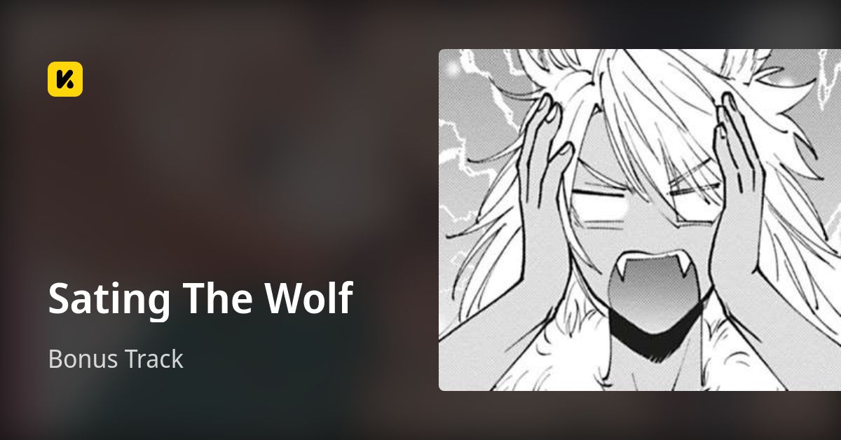 Sating The Wolf | Read Bonus Track 封面