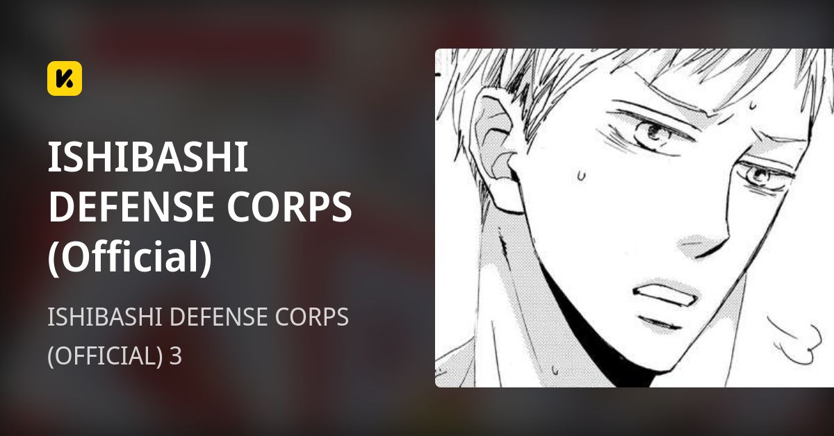 ISHIBASHI DEFENSE CORPS (Official) | Read ISHIBASHI DEFENSE CORPS (OFFICIAL) 3 封面