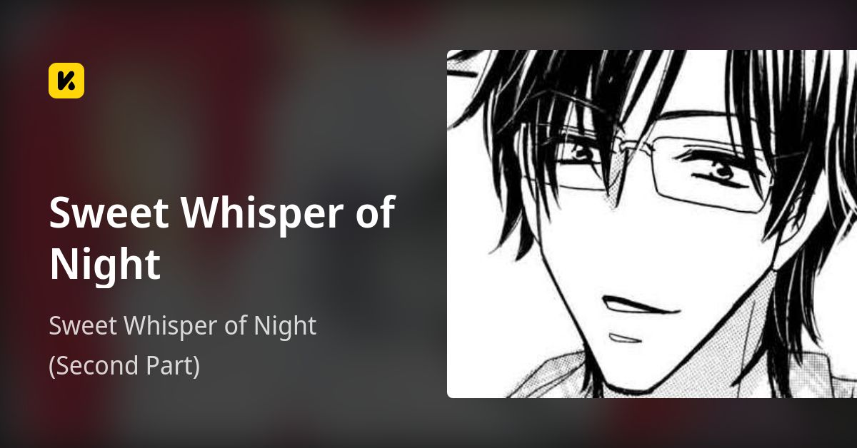 Sweet Whisper of Night | Read Sweet Whisper of Night (Second Part) 封面