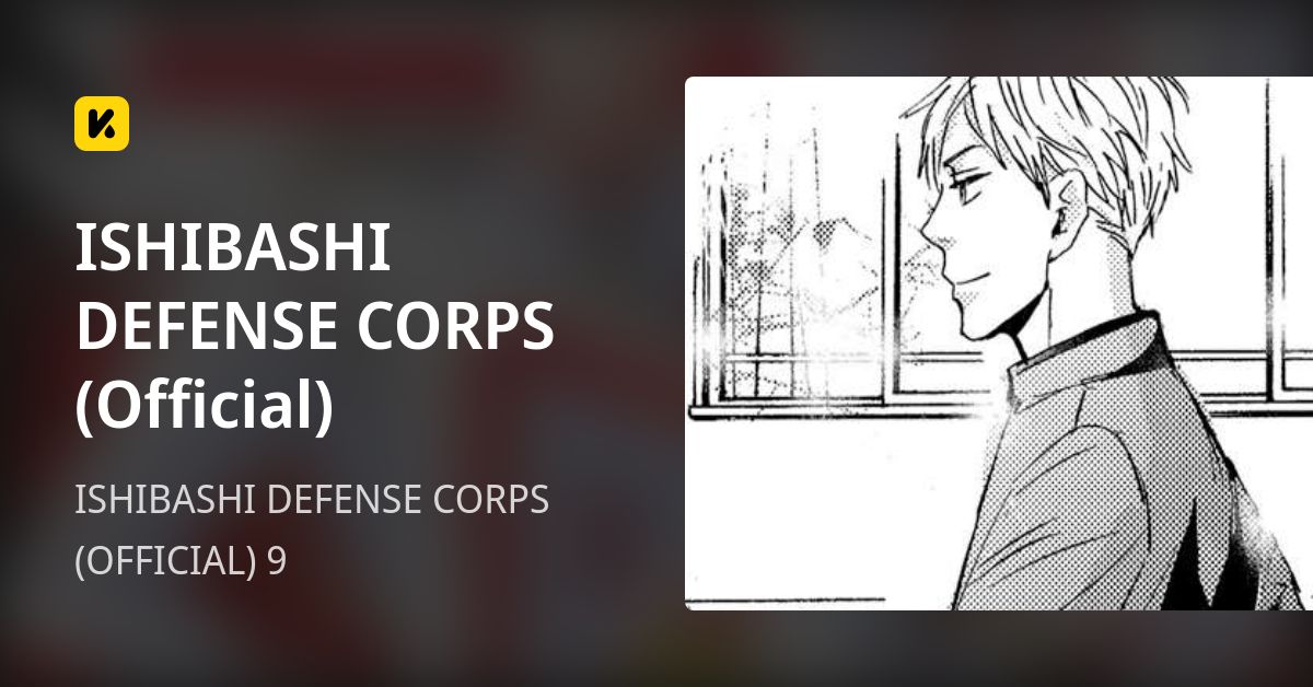 ISHIBASHI DEFENSE CORPS (Official) | Read ISHIBASHI DEFENSE CORPS (OFFICIAL) 9 封面