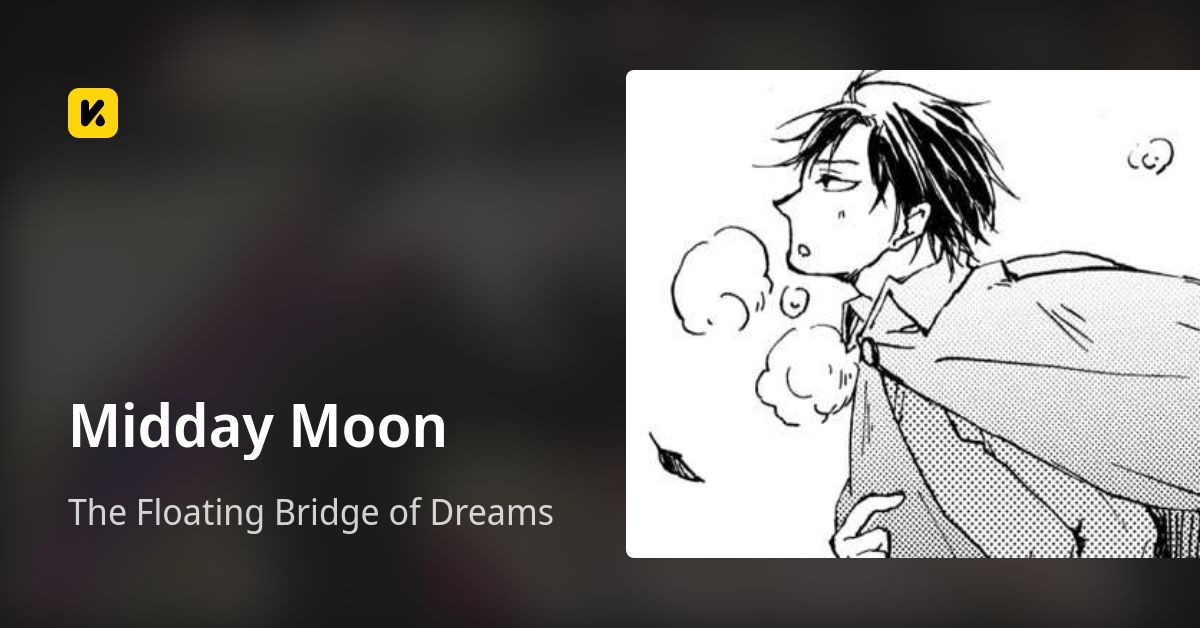 Midday Moon | Read The Floating Bridge of Dreams 封面