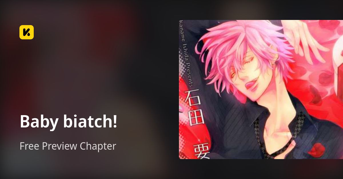 Baby biatch! | Read Free Preview Chapter 封面