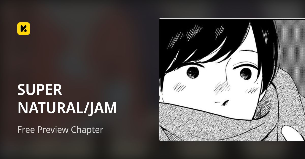 SUPER NATURAL/JAM | Read Free Preview Chapter 封面