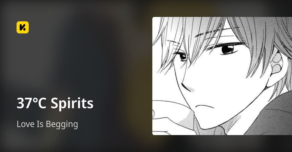 37℃ Spirits | Read Love Is Begging 封面