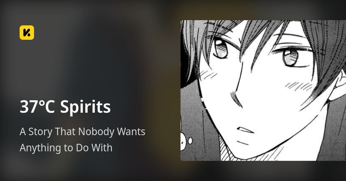 37℃ Spirits | Read A Story That Nobody Wants Anything to Do With 封面