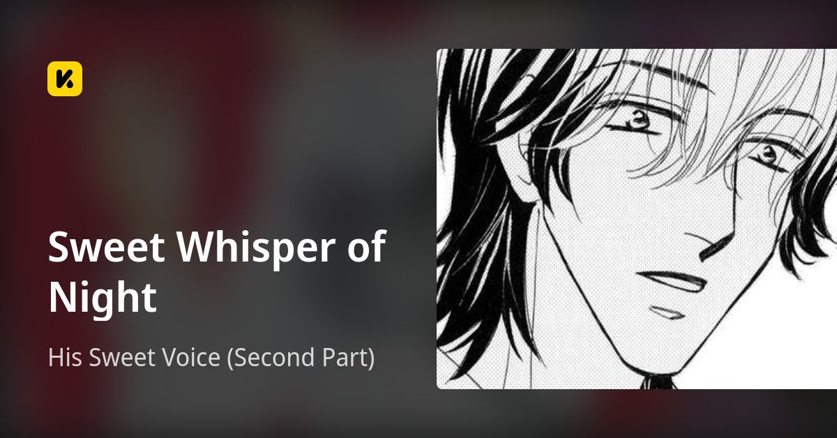 Sweet Whisper of Night | Read His Sweet Voice (Second Part) 封面