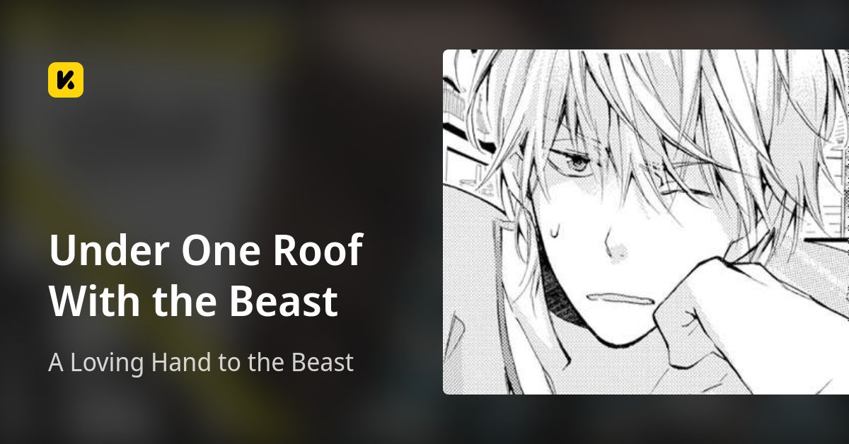 Under One Roof With the Beast | Read A Loving Hand to the Beast 封面