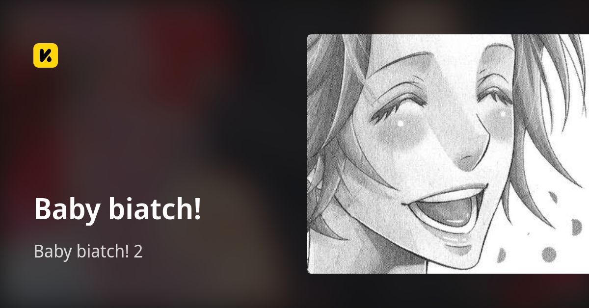 Baby biatch! | Read Baby biatch! 2 封面