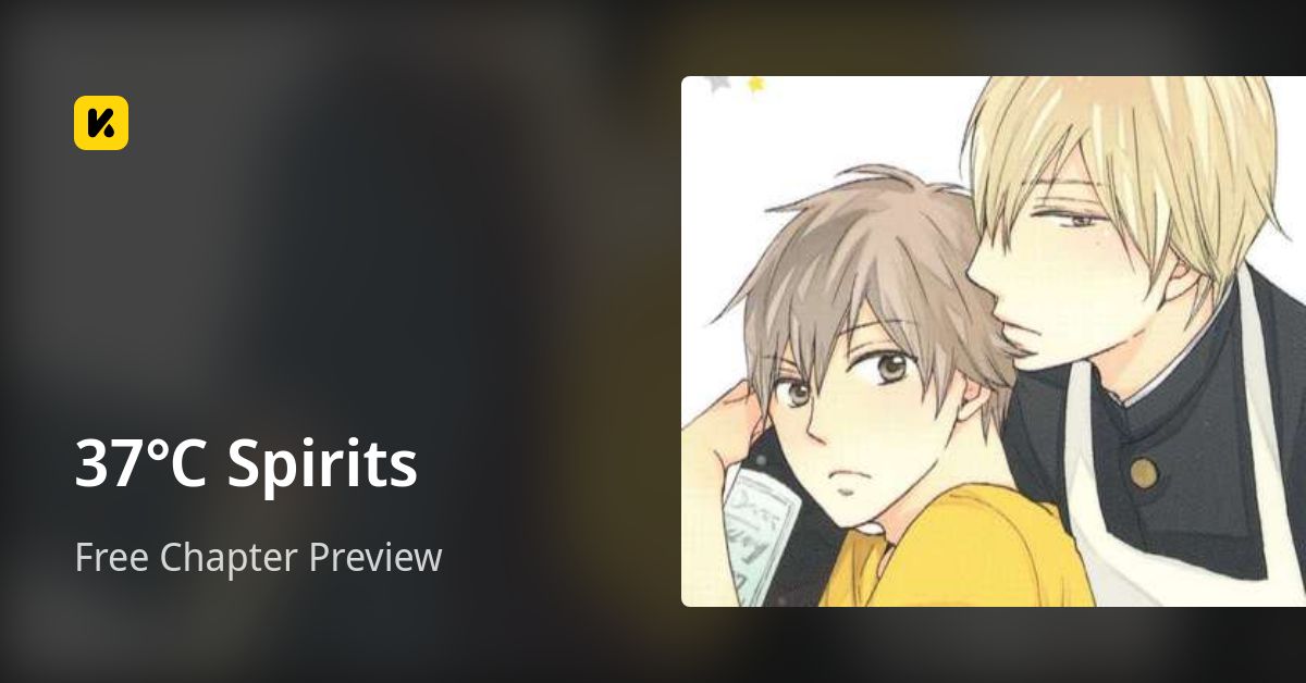 37℃ Spirits | Read Free Chapter Preview 封面