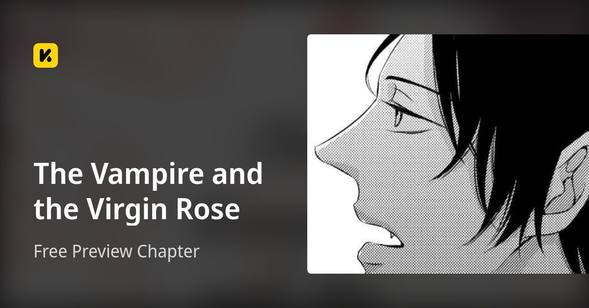 The Vampire and the Virgin Rose | Read Free Preview Chapter 封面