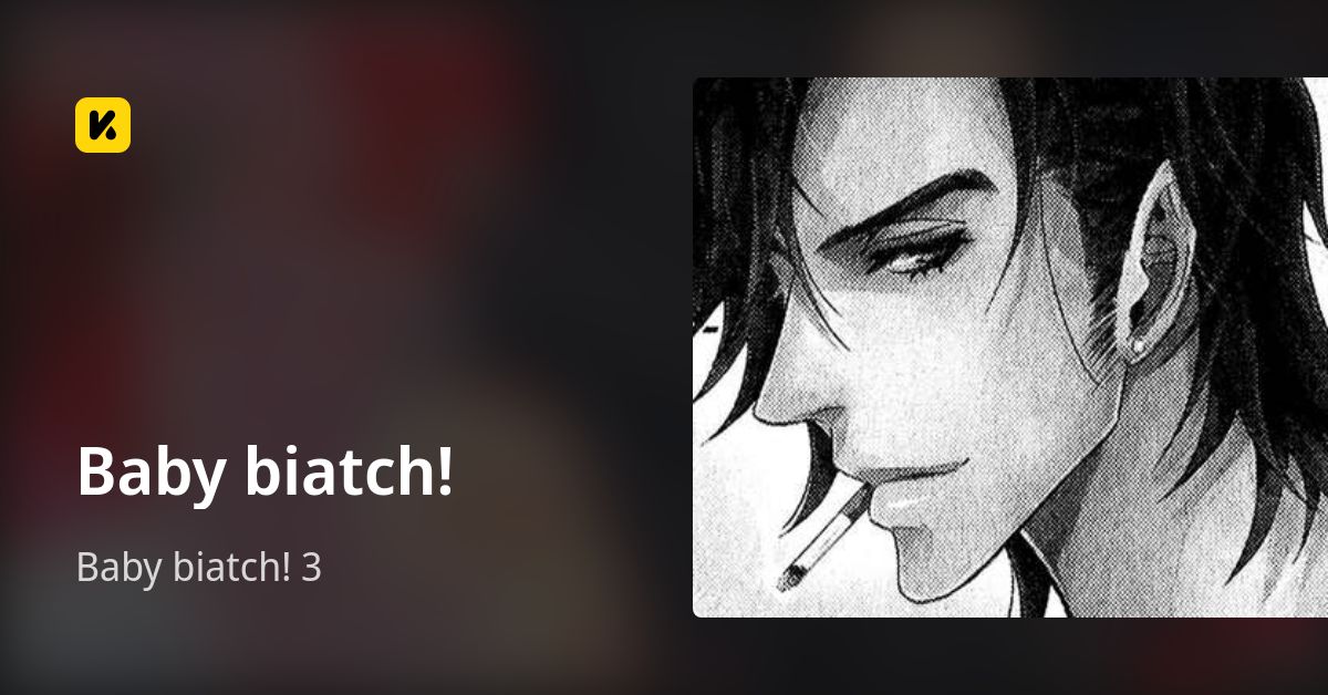 Baby biatch! | Read Baby biatch! 3 封面