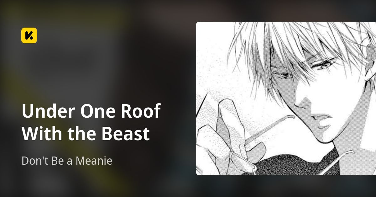 Under One Roof With the Beast | Read Don't Be a Meanie 封面