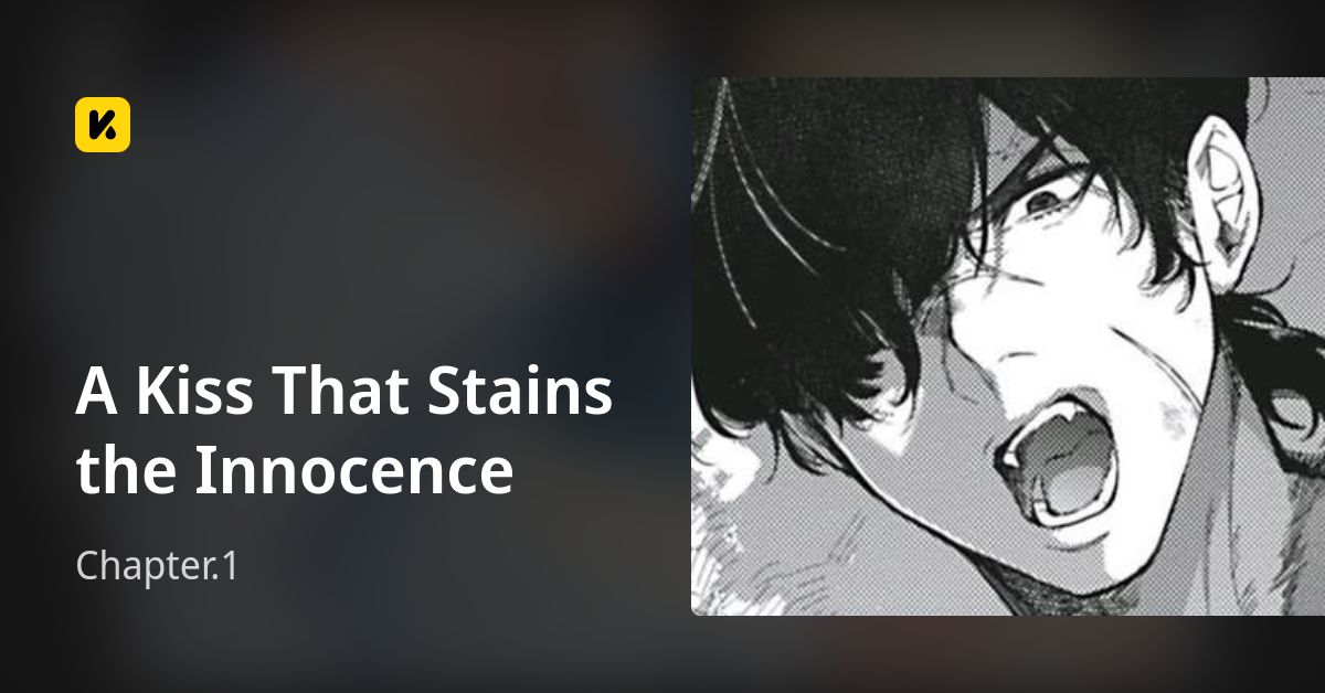 A Kiss That Stains the Innocence | Read Chapter.1 封面