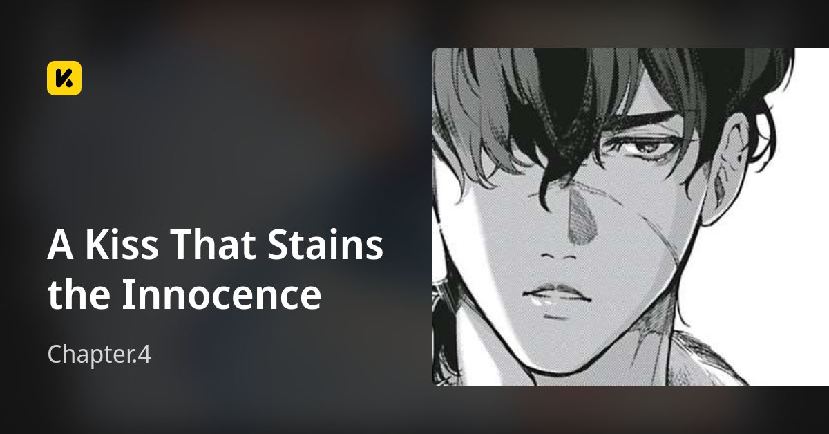 A Kiss That Stains the Innocence | Read Chapter.4 封面