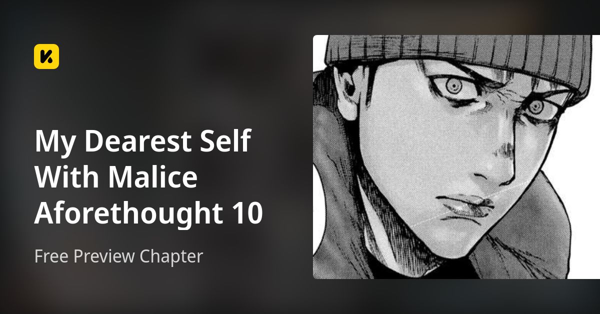 My Dearest Self With Malice Aforethought 10 | Read Free Preview Chapter 封面
