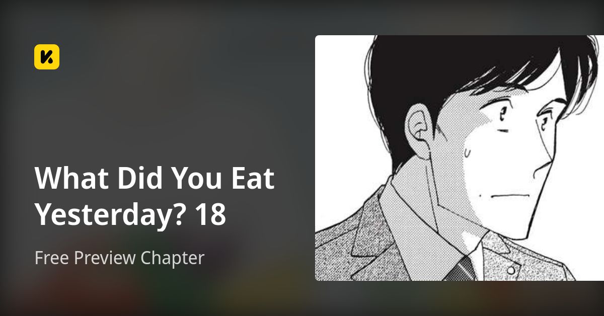 What Did You Eat Yesterday? 18 | Read Free Preview Chapter 封面