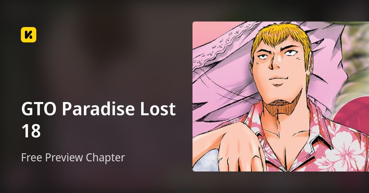 GTO Paradise Lost 18 | Read Free Preview Chapter 封面
