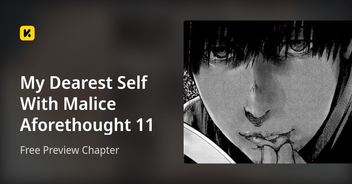 My Dearest Self With Malice Aforethought 11 | Read Free Preview Chapter 封面