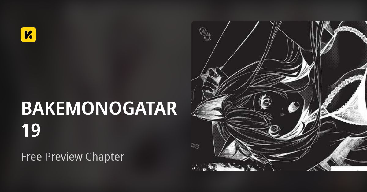 BAKEMONOGATARI 19 | Read Free Preview Chapter 封面
