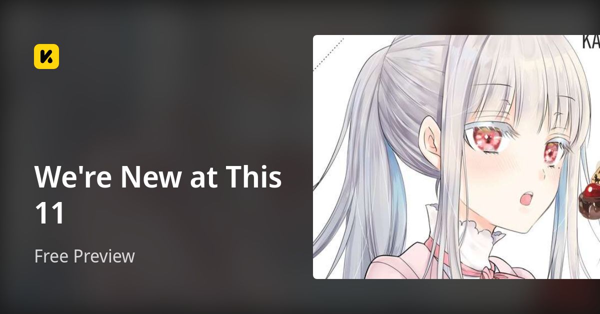 We're New at This 11 | Read Free Preview 封面