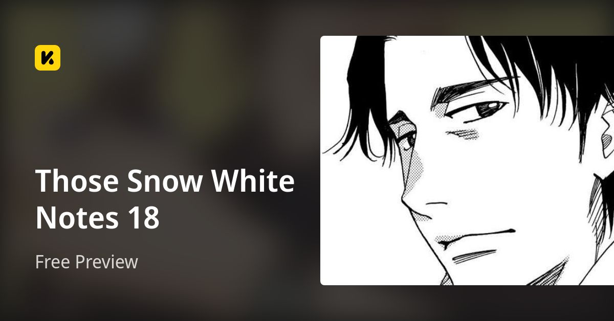 Those Snow White Notes 18 | Read Free Preview 封面