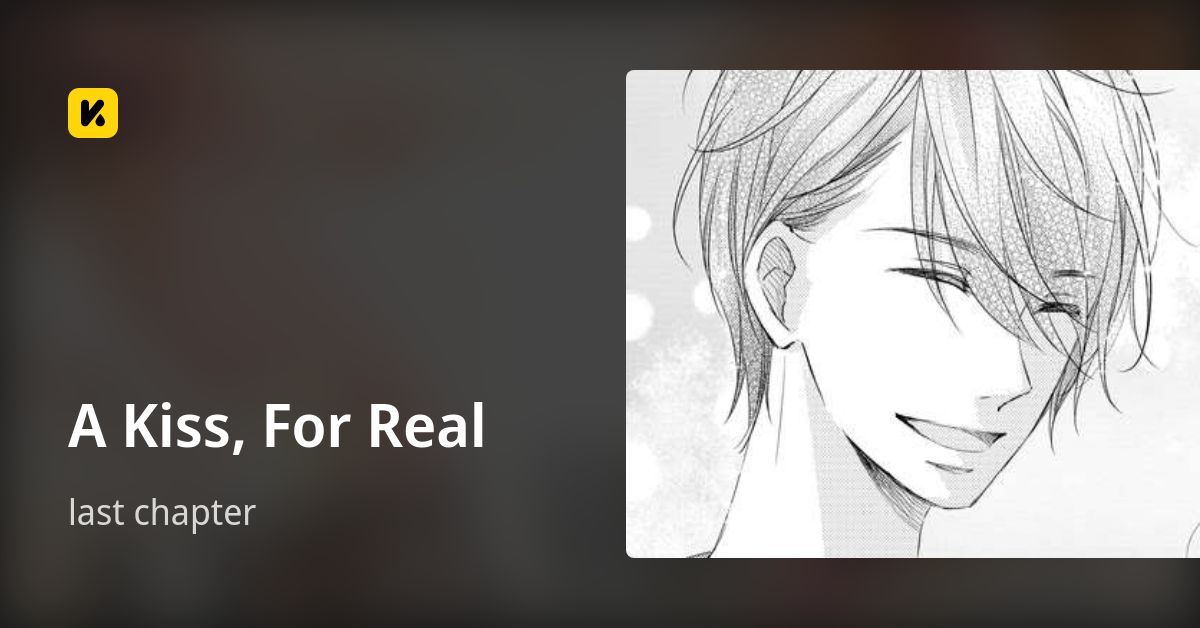 A Kiss, For Real | Read last chapter 封面
