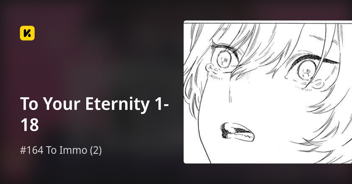 To Your Eternity 1-18 | Read #164 To Immo (2) 封面