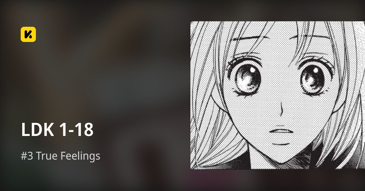 LDK 1-18 | Read #3 True Feelings 封面