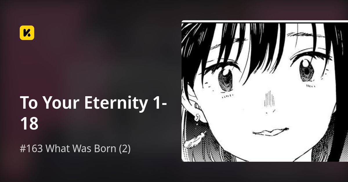 To Your Eternity 1-18 | Read #163 What Was Born (2) 封面