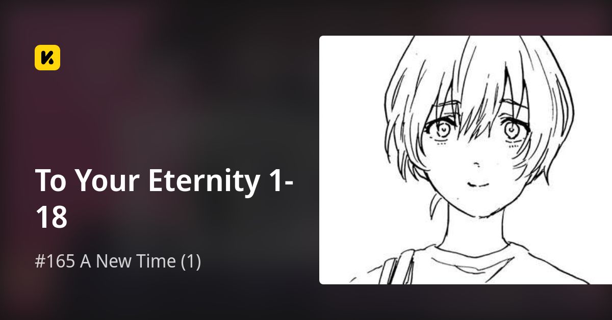 To Your Eternity 1-18 | Read #165 A New Time (1) 封面