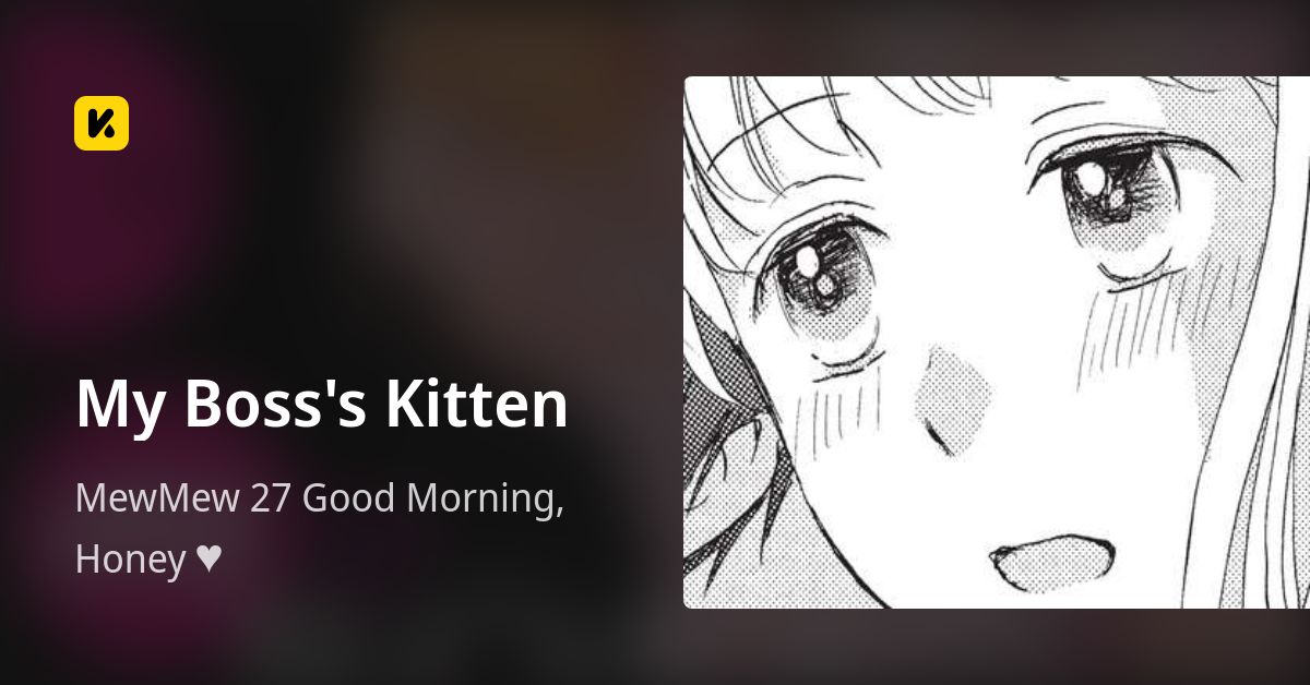 My Boss's Kitten | Read MewMew 27 Good Morning, Honey ♥ 封面
