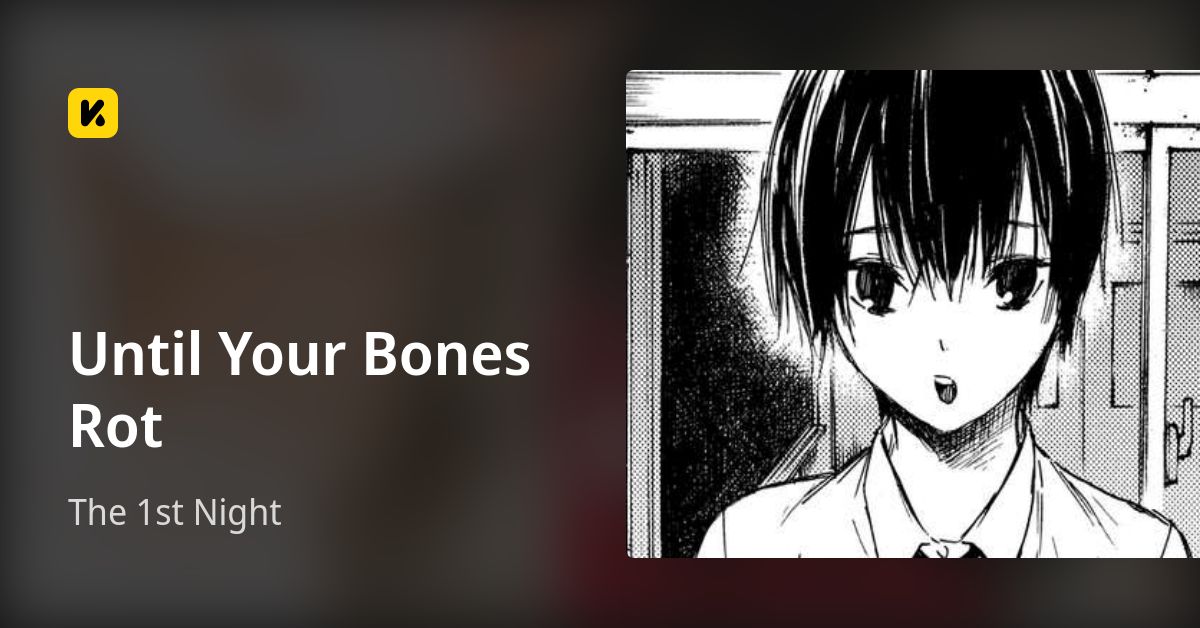 Until Your Bones Rot | Read The 1st Night 封面
