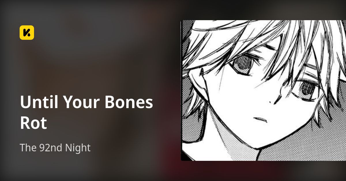Until Your Bones Rot | Read The 92nd Night 封面