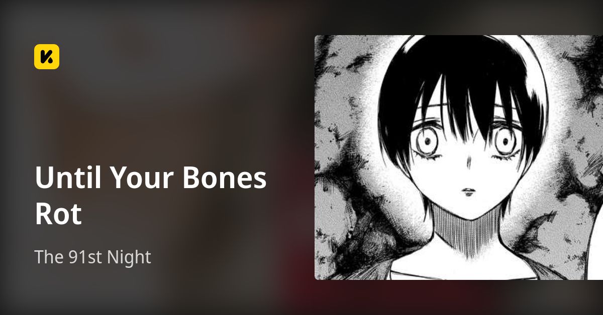 Until Your Bones Rot | Read The 91st Night 封面