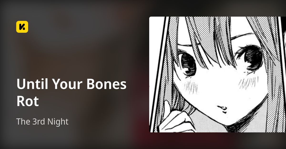 Until Your Bones Rot | Read The 3rd Night 封面