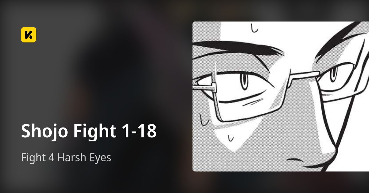 Shojo Fight 1-18 | Read Fight 4 Harsh Eyes 封面