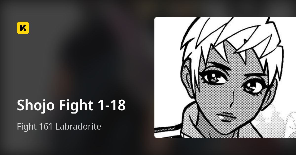 Shojo Fight 1-18 | Read Fight 161 Labradorite 封面